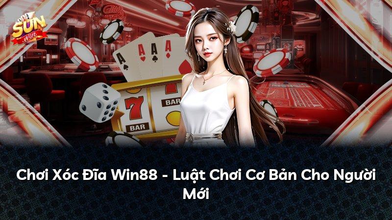 Chơi Xóc Đĩa Win88 - Luật Chơi Cơ Bản Cho Người Mới